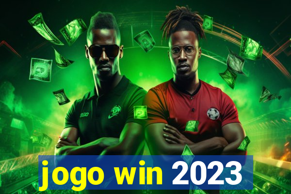 jogo win 2023